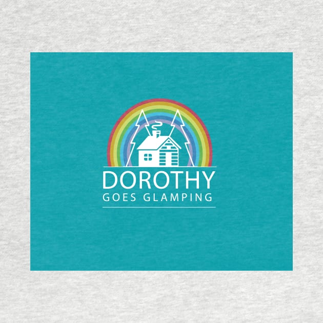 Dorothy Goes Glamping by DorothyGoesGlamping